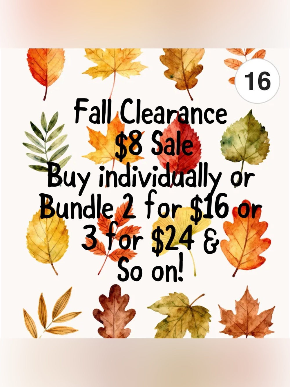 Fall Clearance $8 Sale
